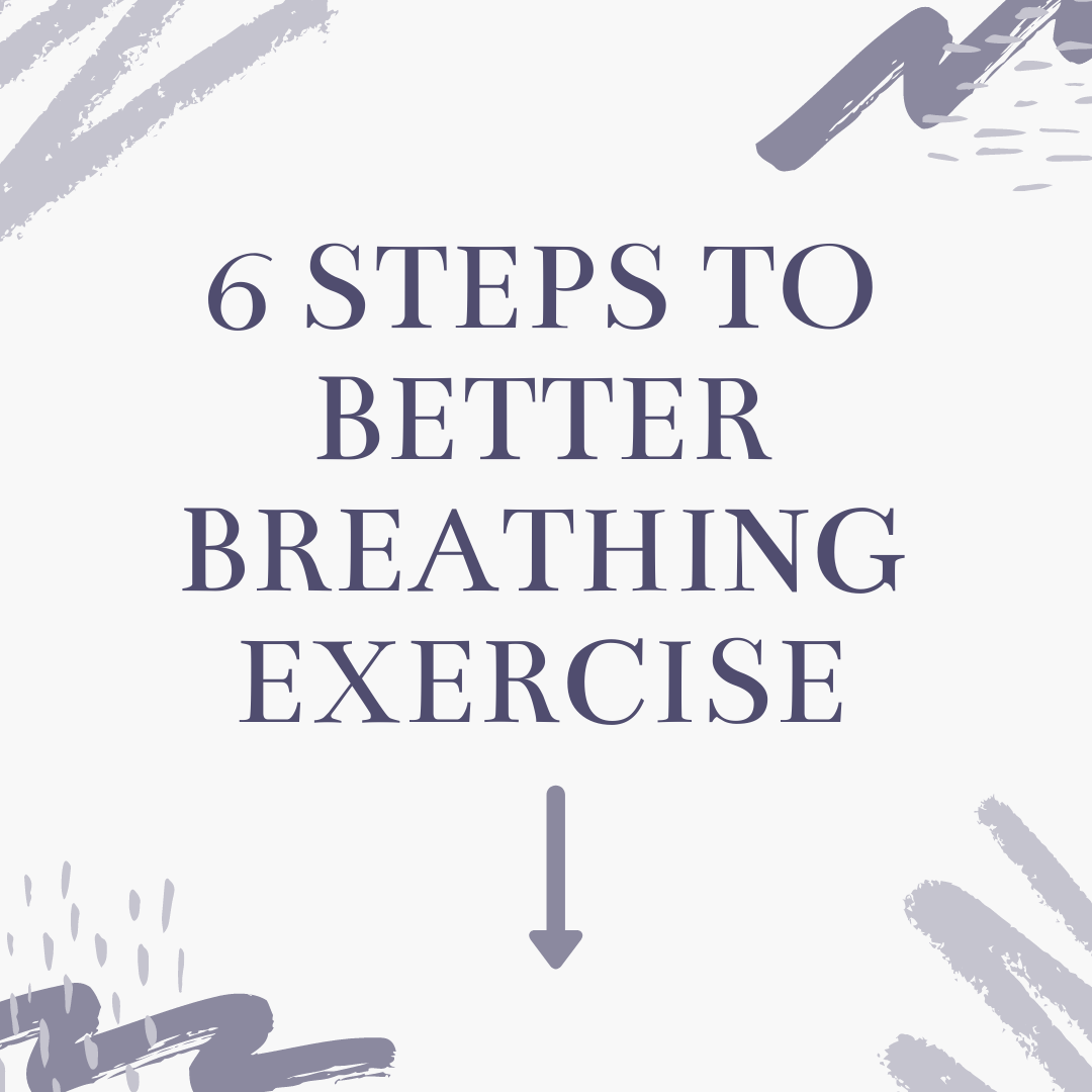 6-Step Breathing Exercise To Relieve Stress | Ciba Health Inc